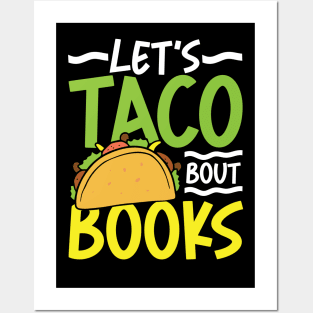 Let's Taco Bout Books Posters and Art